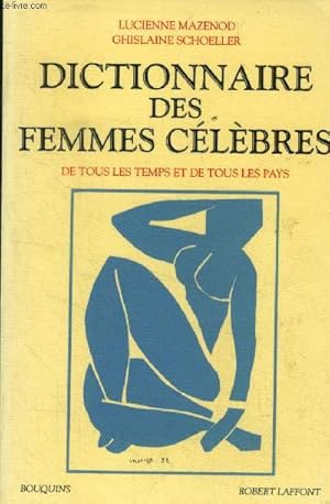 Seller image for Dictionnaire des femmes clbres .De tous les temps et de tous les pays for sale by Le-Livre