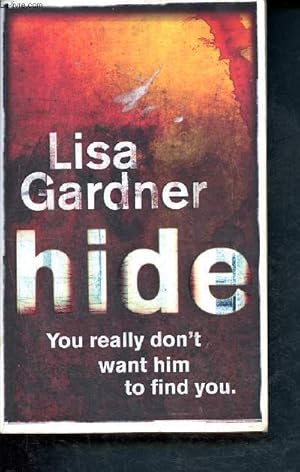 Imagen del vendedor de Hide - you really don't want him to find you a la venta por Le-Livre