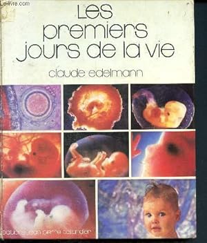 Seller image for Les premiers jours de la vie for sale by Le-Livre