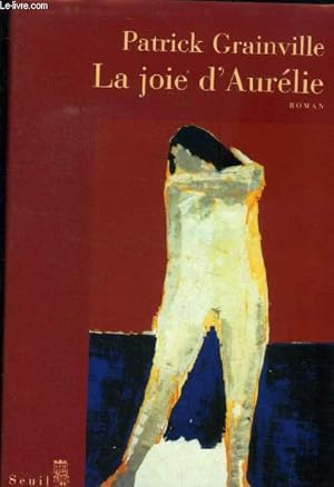 Seller image for La joie d'Aurlie for sale by Le-Livre