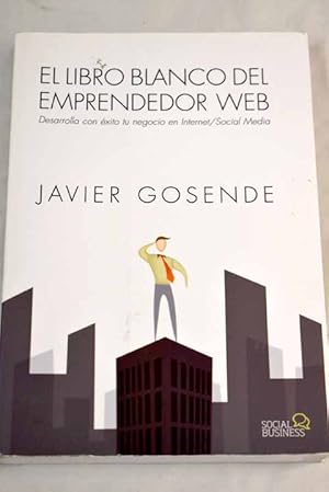 Imagen del vendedor de El libro blanco del emprendedor web a la venta por Alcan Libros