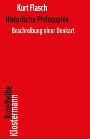 Bild des Verkufers fr Historische Philosophie : Beschreibung einer Denkart zum Verkauf von AHA-BUCH GmbH