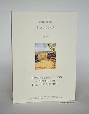 Imagen del vendedor de Cahiers de Malagar XII [12], Et 1998 : L'homme et son destin  l'poque de Franois Mauriac a la venta por Librairie Raimbeau