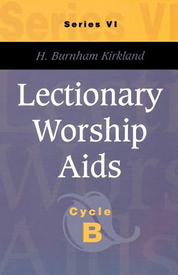 Seller image for Lectionary Worship AIDS, Series VI, Cycle B (Paperback or Softback) for sale by BargainBookStores