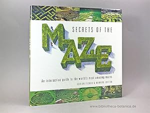 Bild des Verkufers fr Secrets of the Maze. An interactive guide to the world's most amazing mazes. zum Verkauf von Bibliotheca Botanica