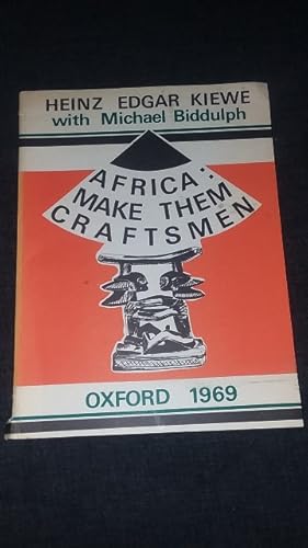 Seller image for Africa: Make Them Craftsmen for sale by Works on Paper