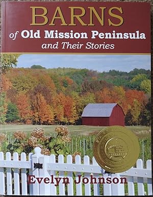 Barns of Old Mission Peninsula and Their Stories