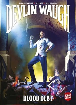 Seller image for Devlin Waugh: Blood Debt by Kot, Ale¡, McConville, Rory, Dowling, Mike [Paperback ] for sale by booksXpress