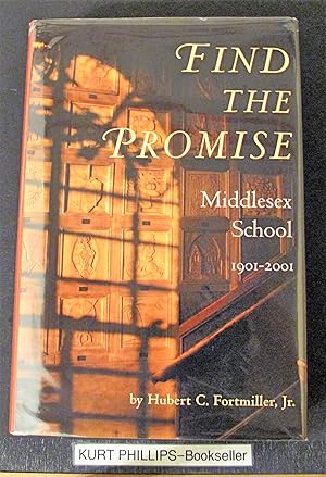 Find the Promise: Middlesex School, 1901-2001