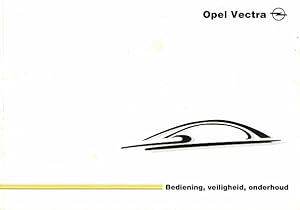 Opel Vectra. Bediening, veiligheid, onderhoud