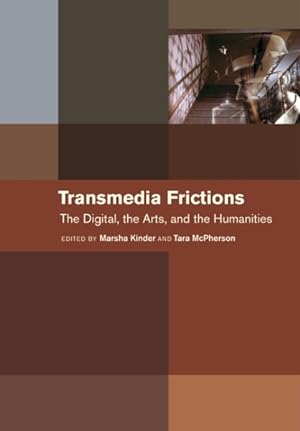 Bild des Verkufers fr Transmedia Frictions : The Digital, the Arts, and the Humanities zum Verkauf von GreatBookPricesUK