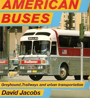 American buses. Greyhound, Trailways and urban transportation