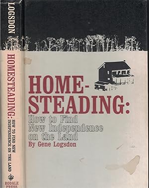 Seller image for Homesteading How to Find New Independence on the Land for sale by Ye Old Bookworm