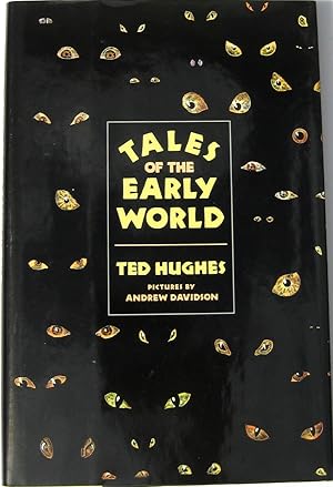 Seller image for Tales of the Early World. Pictures by Andrew Davidson - from the author's own retained stock for sale by James Fergusson Books & Manuscripts
