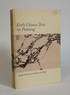 Early Chinese Texts on Painting