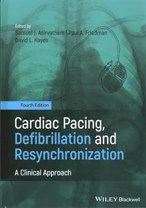 Seller image for Cardiac Pacing, Defibrillation and Resynchronization : A Clinical Approach for sale by GreatBookPrices