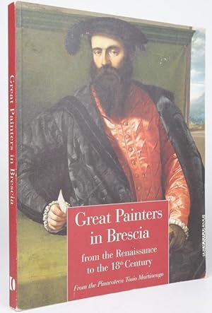 Seller image for Great Painters in Brescia from the Renaissance to the 18th Century for sale by Resource for Art and Music Books 