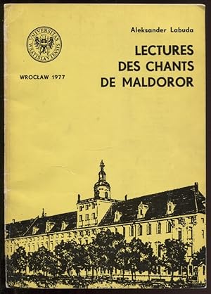 Lectures des chants de maldoror Signed by Author