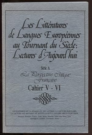 Imagen del vendedor de Les Litteratures De Langues Europeennes Au Tourant Du Siecle: Lectures Aujourd'hui. Serie A. La Perspective Critique Francaise a la venta por Leaf and Stone Books