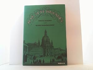 Immagine del venditore per Das Alte Dresden. Bilder und Dokumente aus zwei Jahrhunderten. venduto da Antiquariat Uwe Berg