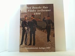 Image du vendeur pour Den Danske Haer of Flades uniformer 1886. Vaabenhistoriske Aarboger nr. 42. mis en vente par Antiquariat Uwe Berg