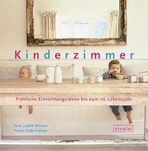 Bild des Verkufers fr Kinderzimmer Frhliche Einrichtungsideen bis zum 10. Lebensjahr zum Verkauf von Leipziger Antiquariat