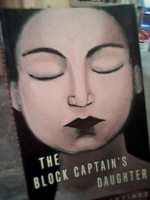 The Block Captain's Daughter (Volume 11) (Chicana and Chicano Visions of the Américas Series)