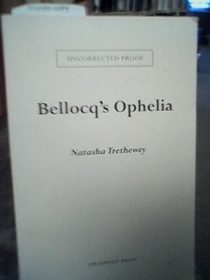 Bellocq's Ophelia (Uncorrected Proof)