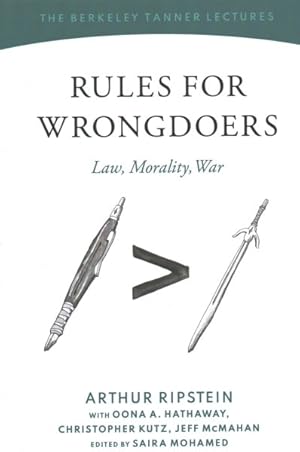 Imagen del vendedor de Rules for Wrongdoers : Law, Morality, War a la venta por GreatBookPrices