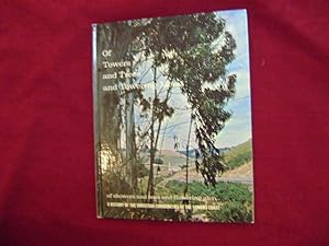 Seller image for Of Towers and Trees and Towering Men. A Pictorial History of the Christian Communities of the Sonoma Coast. for sale by BookMine