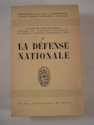 Image du vendeur pour La Dfense Nationale. (= Bibliothque des Centres D'tudes Suprieures Spcialiss, No. IV). mis en vente par Antiquariat Bookfarm