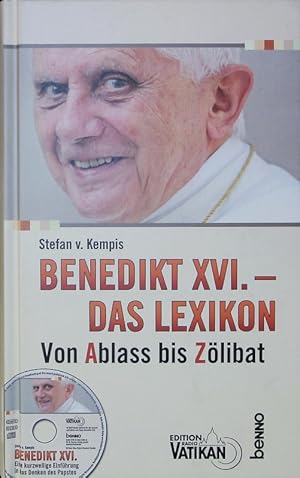 Bild des Verkufers fr Benedikt XVI. - das Lexikon. Von Ablass bis Zlibat. zum Verkauf von Antiquariat Bookfarm