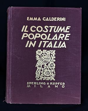 Seller image for Il Costume Popolare in Italia for sale by B Street Books, ABAA and ILAB