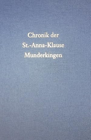 Bild des Verkufers fr Chronik der St.-Anna-Klause Munderkingen. zum Verkauf von Antiquariat Bookfarm