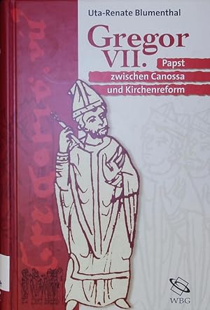 Immagine del venditore per Gregor VII. Papst zwischen Canossa und Kirchenreform. venduto da Antiquariat Bookfarm