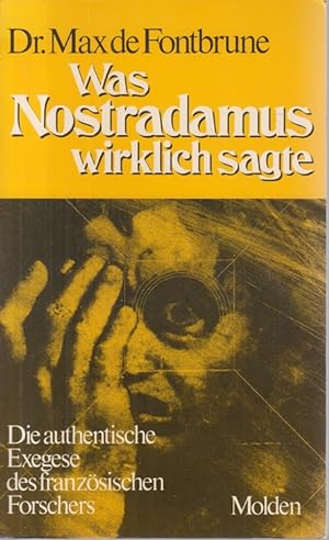 Seller image for Was Nostradamus wirklich sagte for sale by Allguer Online Antiquariat