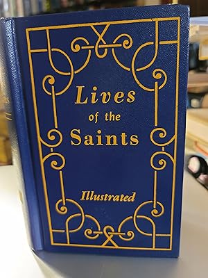 Image du vendeur pour Lives of the Saints for Every Day of the Year Illustrated mis en vente par the good news resource