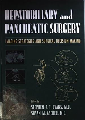 Bild des Verkufers fr Hepatobiliary and Pancreatic Surgery: Imaging Strategies and Surgical Decision Making. zum Verkauf von books4less (Versandantiquariat Petra Gros GmbH & Co. KG)