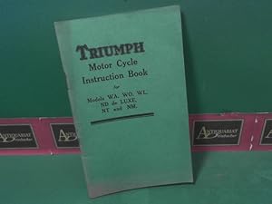 Operation and Care of Triumph Motor Cycles. - Instruction Book for Models WA, WO, WL, ND de Luxe,...