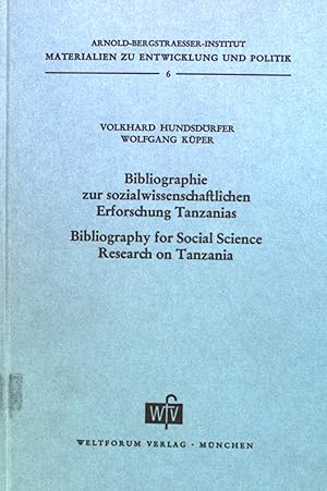 Bild des Verkufers fr Bibliographie zur sozialwissenschaftlichen Erforschung Tanzanias / Bibliograph for Social Sience Research on Tanzania Materialien zu Entwicklung und Politik ; 6 zum Verkauf von books4less (Versandantiquariat Petra Gros GmbH & Co. KG)