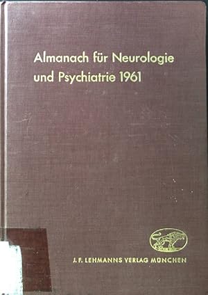 Bild des Verkufers fr Almanach fr Neurologie und Psychiatrie 1961; Almanache fr die rztliche Ausbildung. zum Verkauf von books4less (Versandantiquariat Petra Gros GmbH & Co. KG)