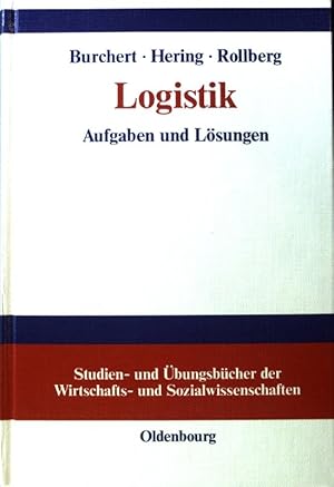 Seller image for Logistik : Aufgaben und Lsungen. Studien- und bungsbcher der Wirtschafts- und Sozialwissenschaften; for sale by books4less (Versandantiquariat Petra Gros GmbH & Co. KG)