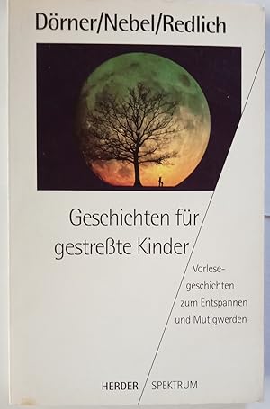 Geschichten für gestreßte Kinder