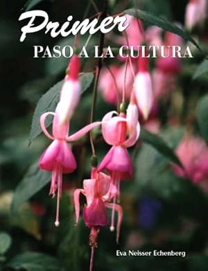 Seller image for Primer paso a la cultura/ First Step into Spanish Culture : Introduction to the Spanish speaking world for sale by GreatBookPricesUK