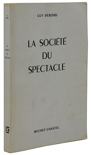 Seller image for La societe du spectacle (The Society of the Spectacle) for sale by Burnside Rare Books, ABAA