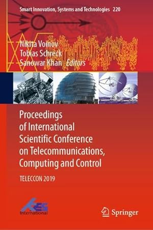 Bild des Verk�ufers f�r Proceedings of International Scientific Conference on Telecommunications, Computing and Control : TELECCON 2019 zum Verkauf von AHA-BUCH GmbH