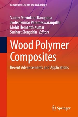 Bild des Verkufers fr Wood Polymer Composites : Recent Advancements and Applications zum Verkauf von AHA-BUCH GmbH
