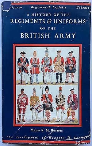 Imagen del vendedor de History of Regiments & Uniforms of British Army Fourth Edition 1957 a la venta por Appleford Bookroom