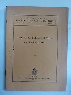 Seller image for ESTRATTO DAL FORO DELLE VENEZIE Anno VIII 1937 Fascicolo 5 Sentenza del Tribunale di Verona del 2 Febbraio 1937 for sale by Historia, Regnum et Nobilia