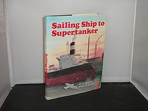 Bild des Verkufers fr Sailing Ship to Supretanker The Hundred Year Story of British Esso and its ships zum Verkauf von Provan Books